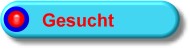 Gesucht